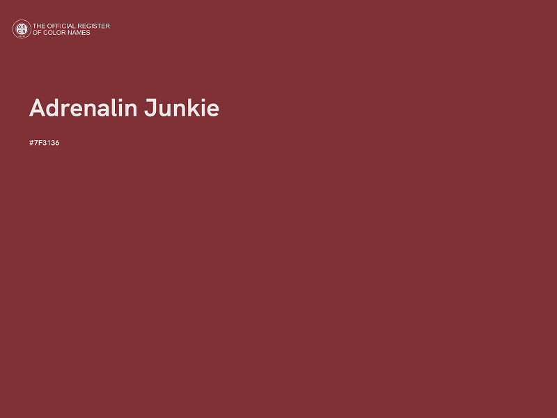 #7F3136 - Adrenalin Junkie color image