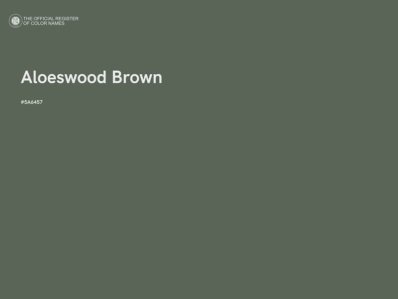#5A6457 - Aloeswood Brown color image