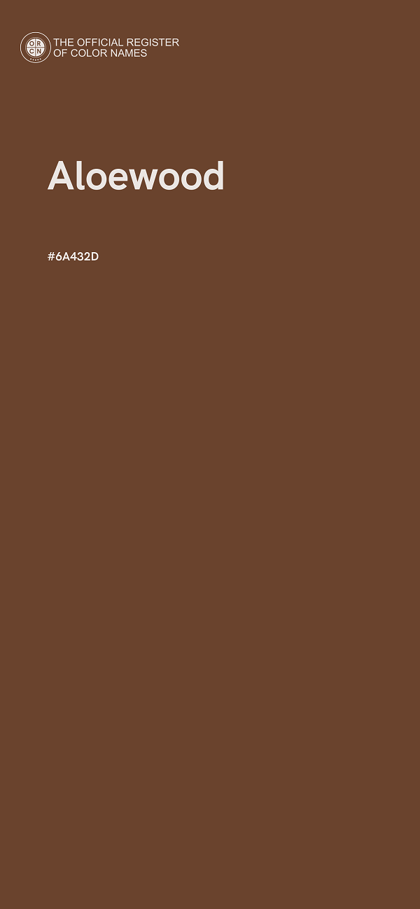 #6A432D - Aloewood color image