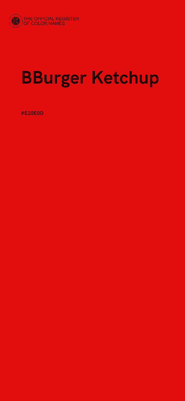 #E20E0D - BBurger Ketchup color image