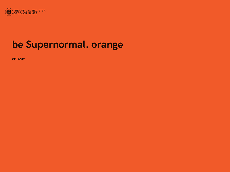 #F15A29 - be Supernormal. orange color image