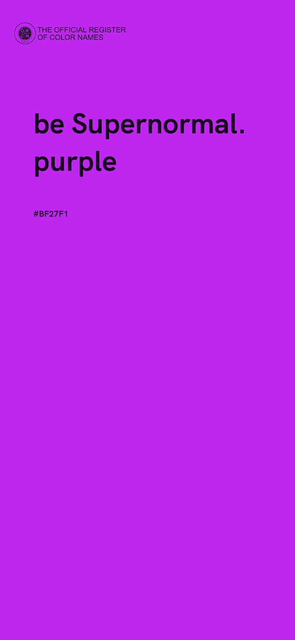 #BF27F1 - be Supernormal. purple color image
