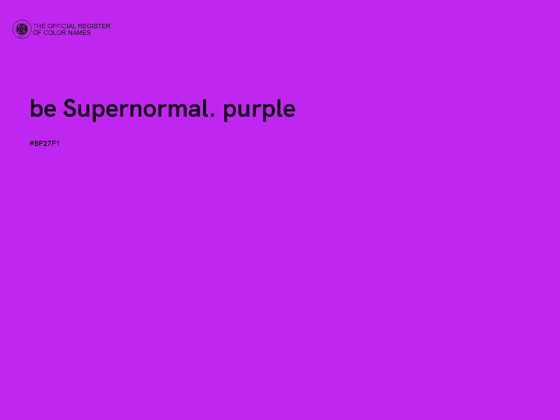 #BF27F1 - be Supernormal. purple color image