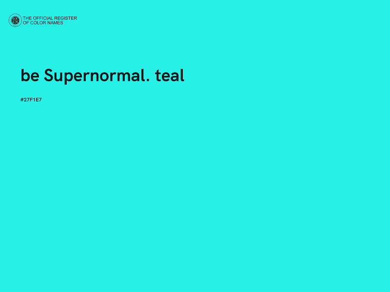 #27F1E7 - be Supernormal. teal color image
