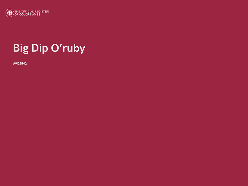 #9C2542 - Big Dip O’ruby color image