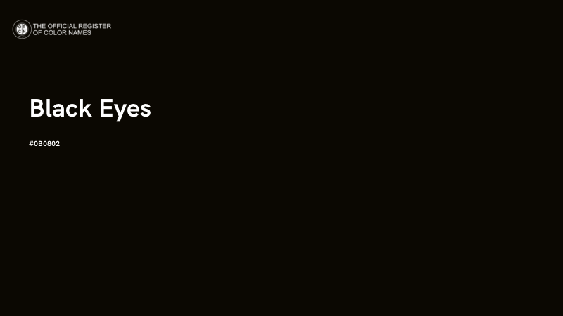 #0B0802 - Black Eyes color image