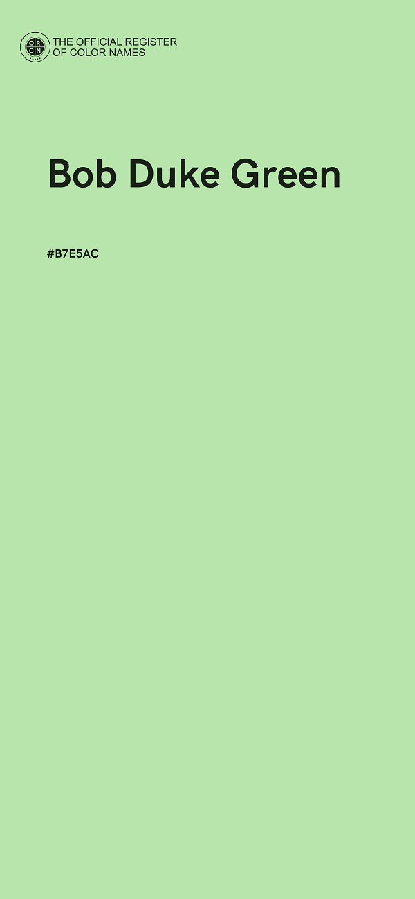 #B7E5AC - Bob Duke Green color image