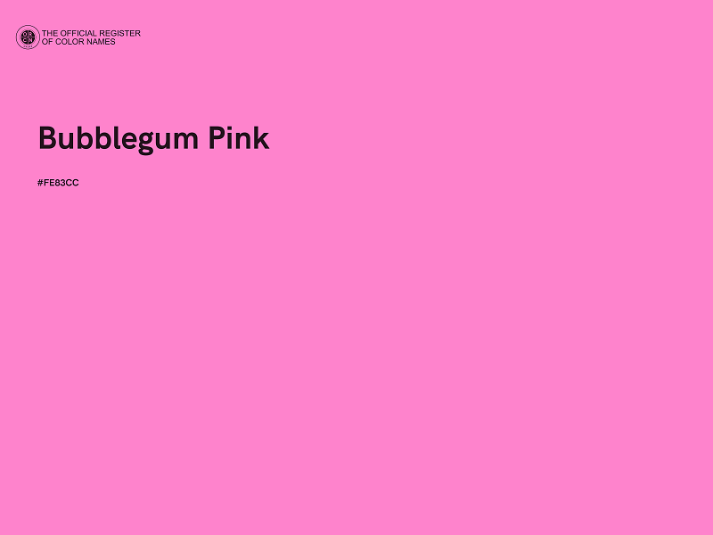 #FE83CC - Bubblegum Pink color image