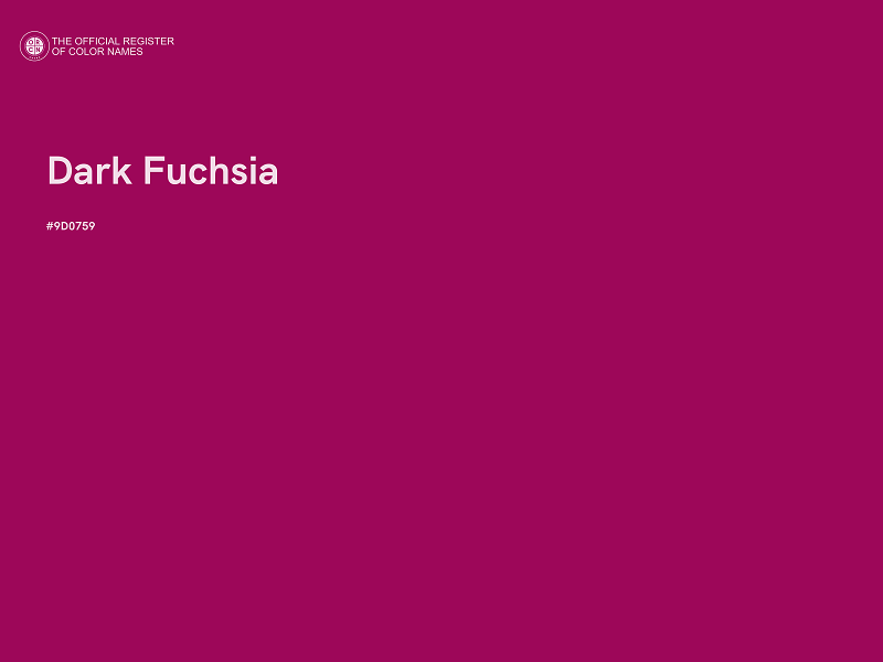 #9D0759 - Dark Fuchsia color image