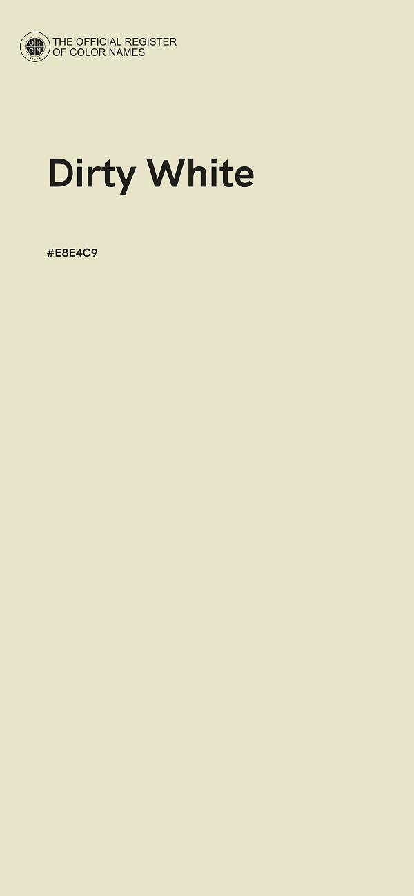 #E8E4C9 - Dirty White color image