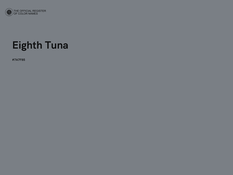 #7A7F85 - Eighth Tuna color image