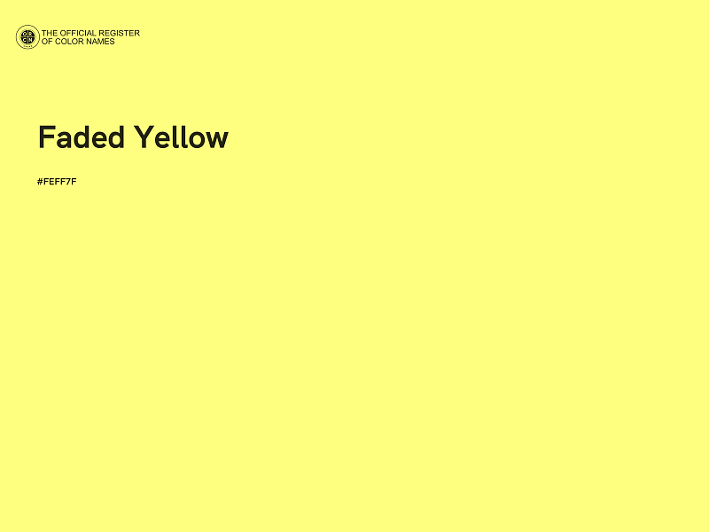 #FEFF7F - Faded Yellow color image