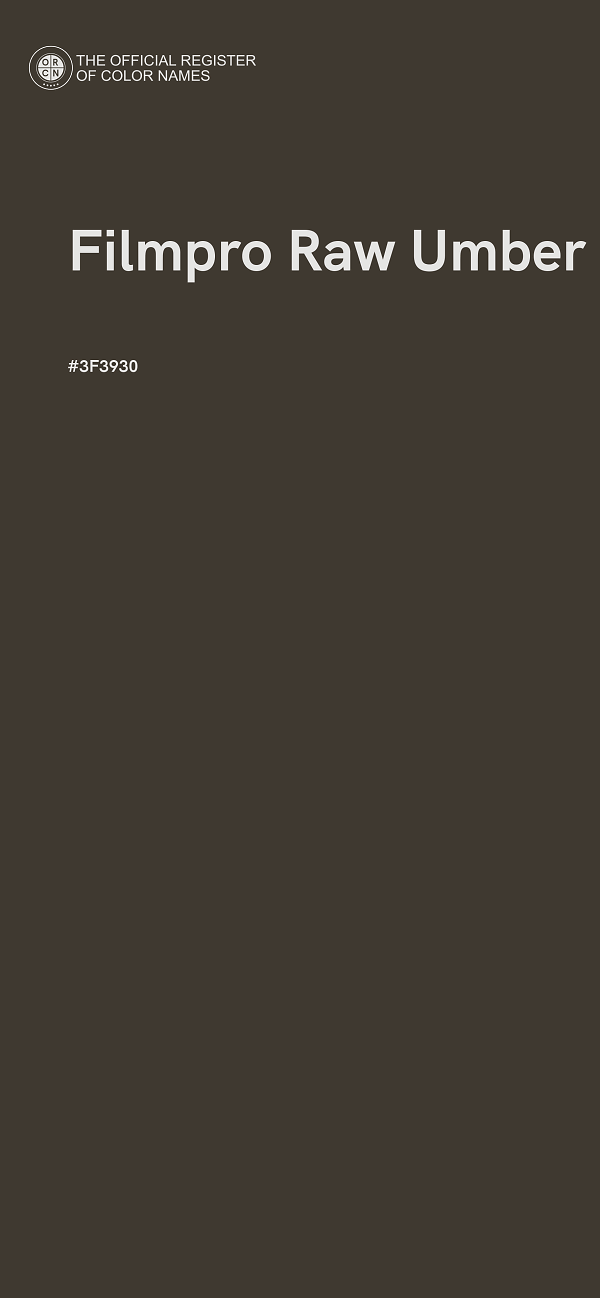 #3F3930 - Filmpro Raw Umber color image