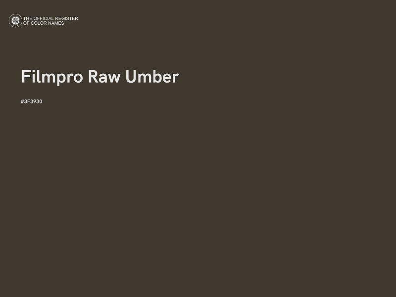 #3F3930 - Filmpro Raw Umber color image