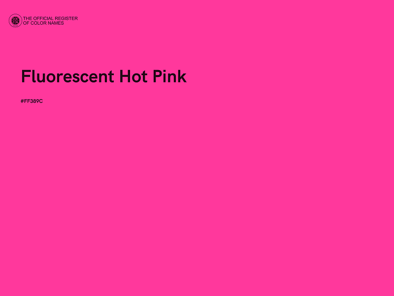 #FF389C - Fluorescent Hot Pink color image