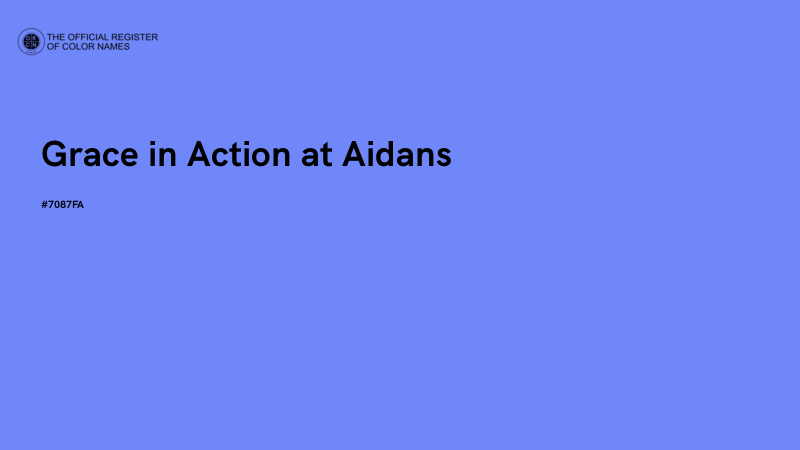 #7087FA - Grace in Action at Aidans color image