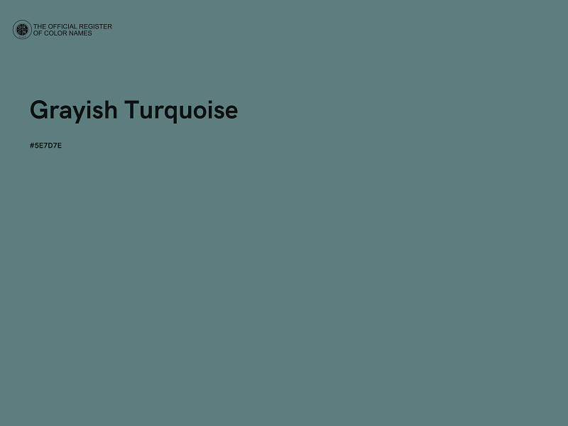 #5E7D7E - Grayish Turquoise color image