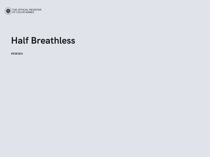 #E0E3EA - Half Breathless color image