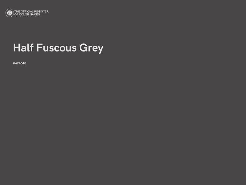 #494648 - Half Fuscous Grey color image