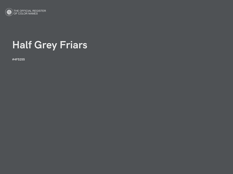#4F5255 - Half Grey Friars color image