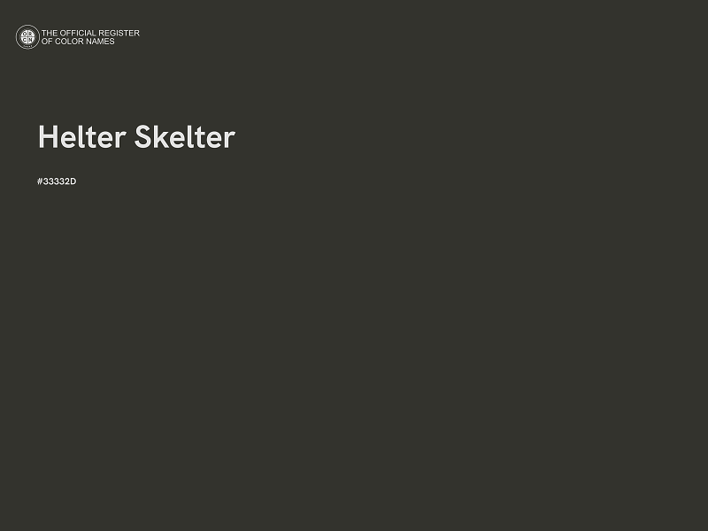 #33332D - Helter Skelter color image