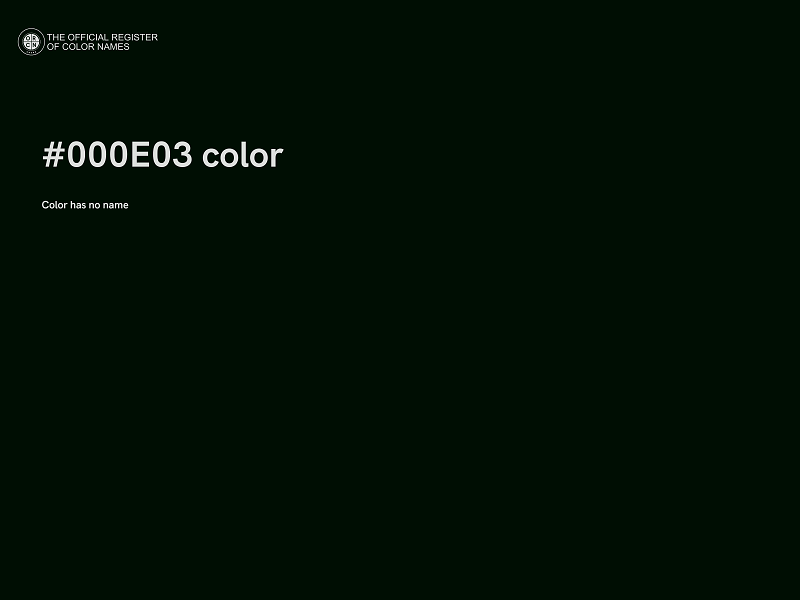 #000E03 color image