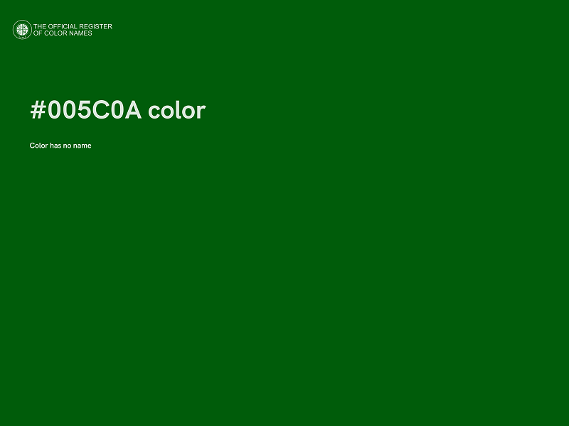 #005C0A color image