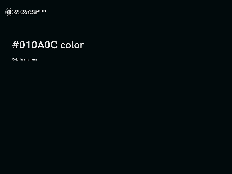 #010A0C color image