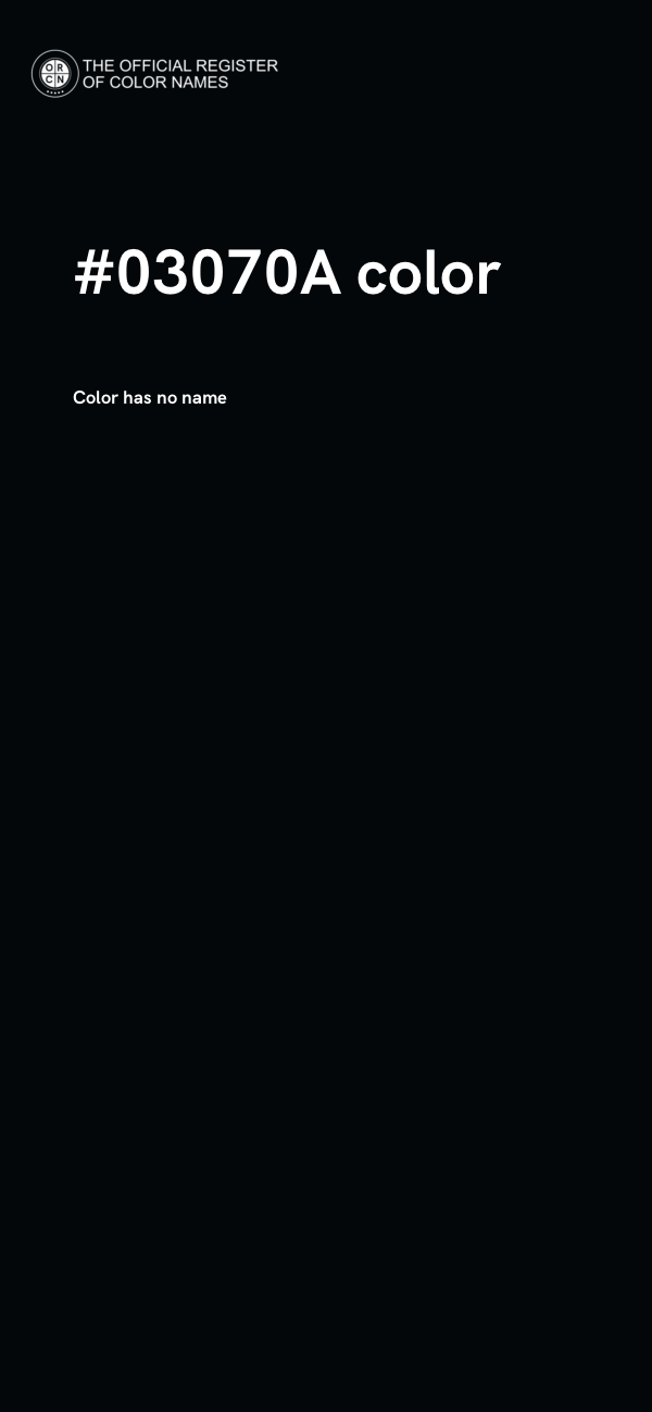 #03070A color image