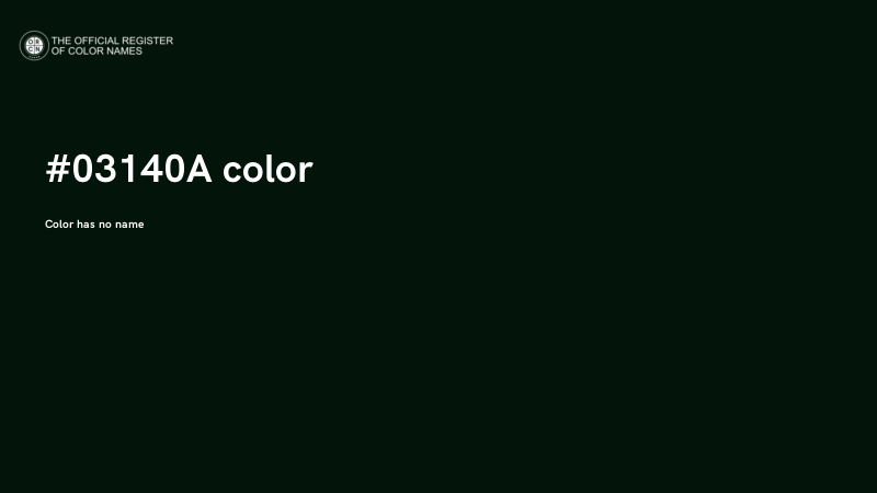 #03140A color image
