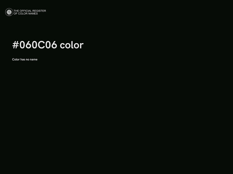 #060C06 color image