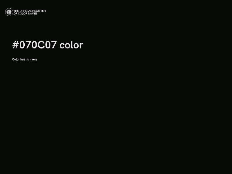 #070C07 color image