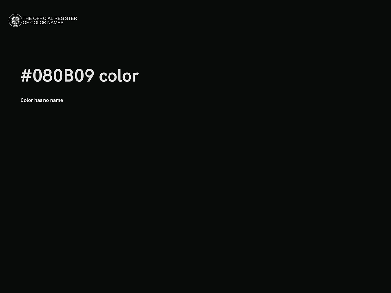 #080B09 color image