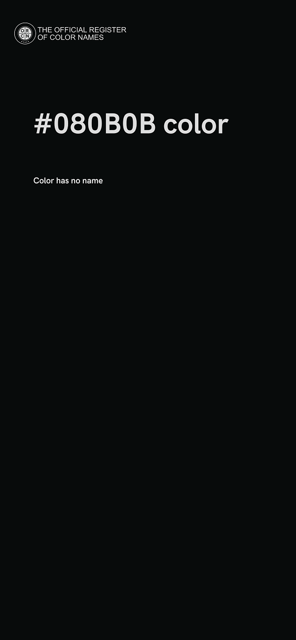 #080B0B color image