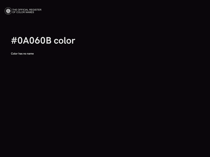 #0A060B color image