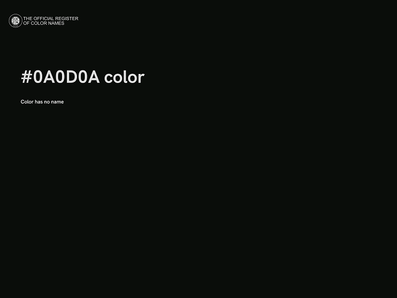 #0A0D0A color image
