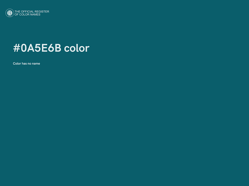 #0A5E6B color image