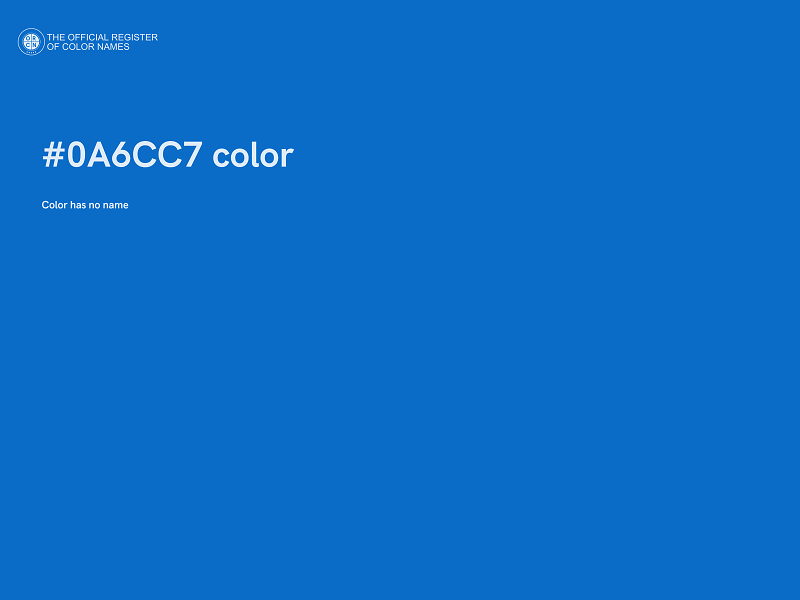 #0A6CC7 color image