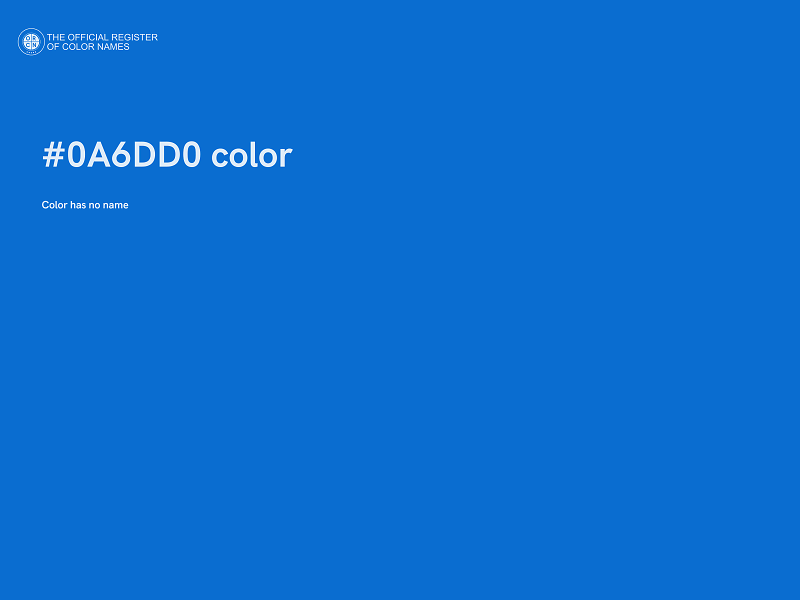 #0A6DD0 color image