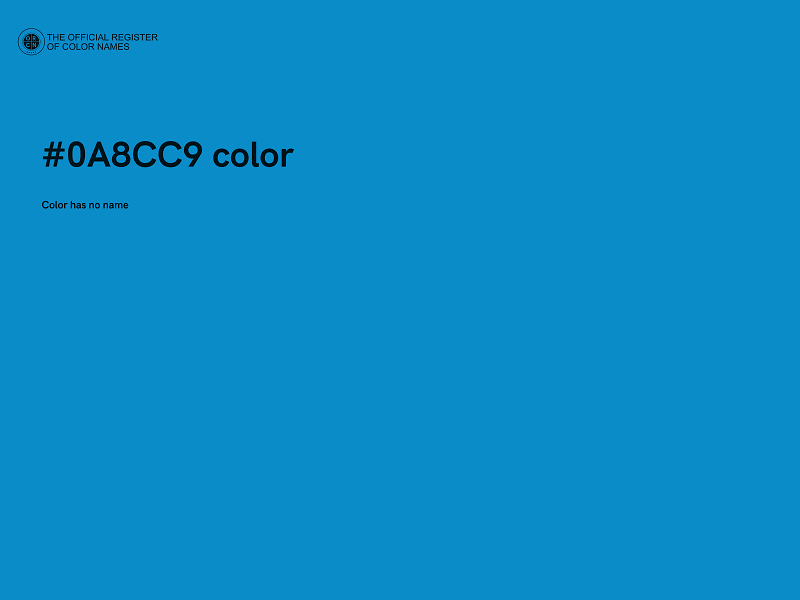 #0A8CC9 color image