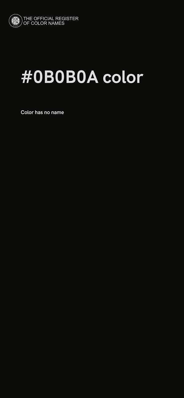 #0B0B0A color image