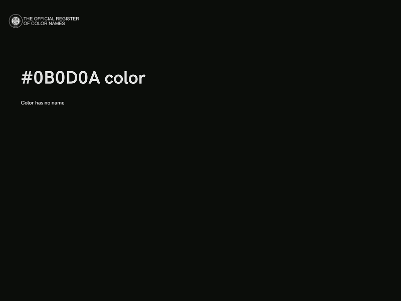 #0B0D0A color image