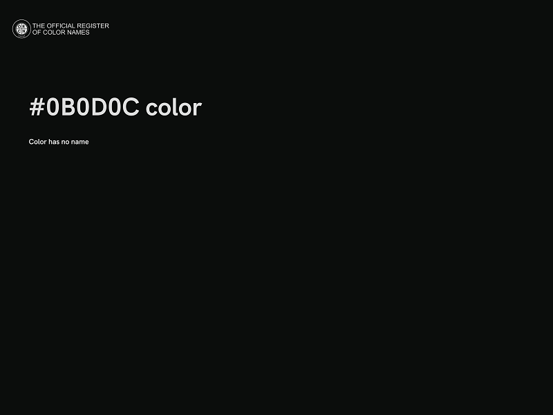 #0B0D0C color image