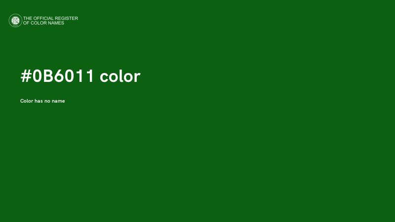#0B6011 color image