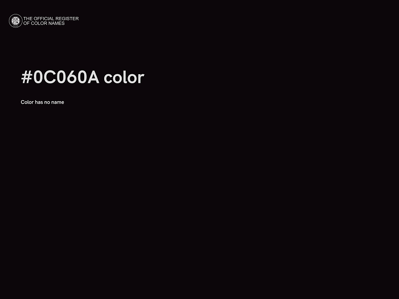 #0C060A color image