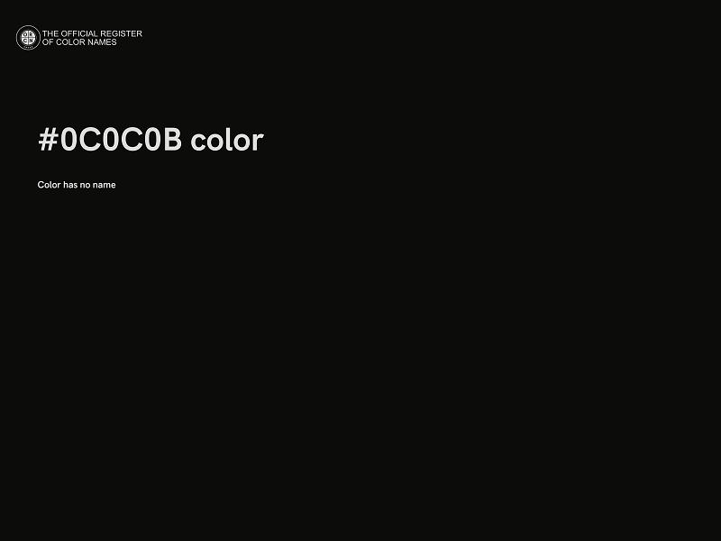 #0C0C0B color image