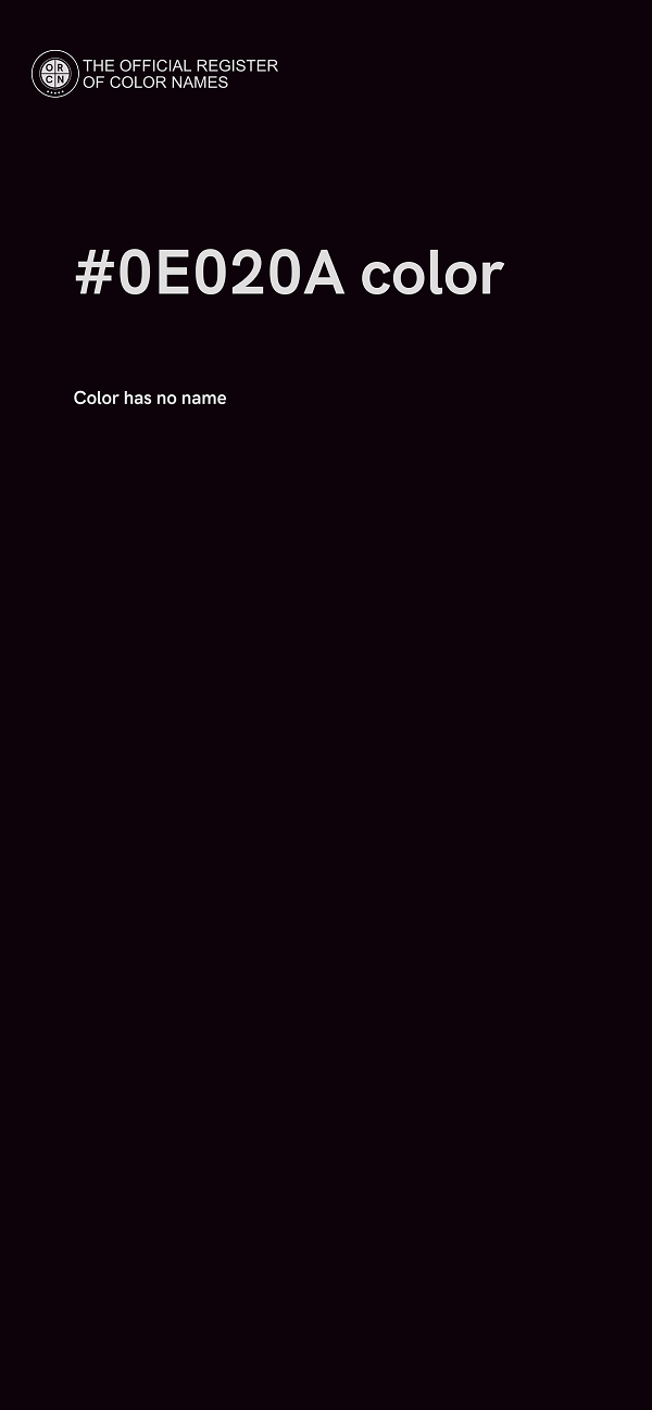 #0E020A color image