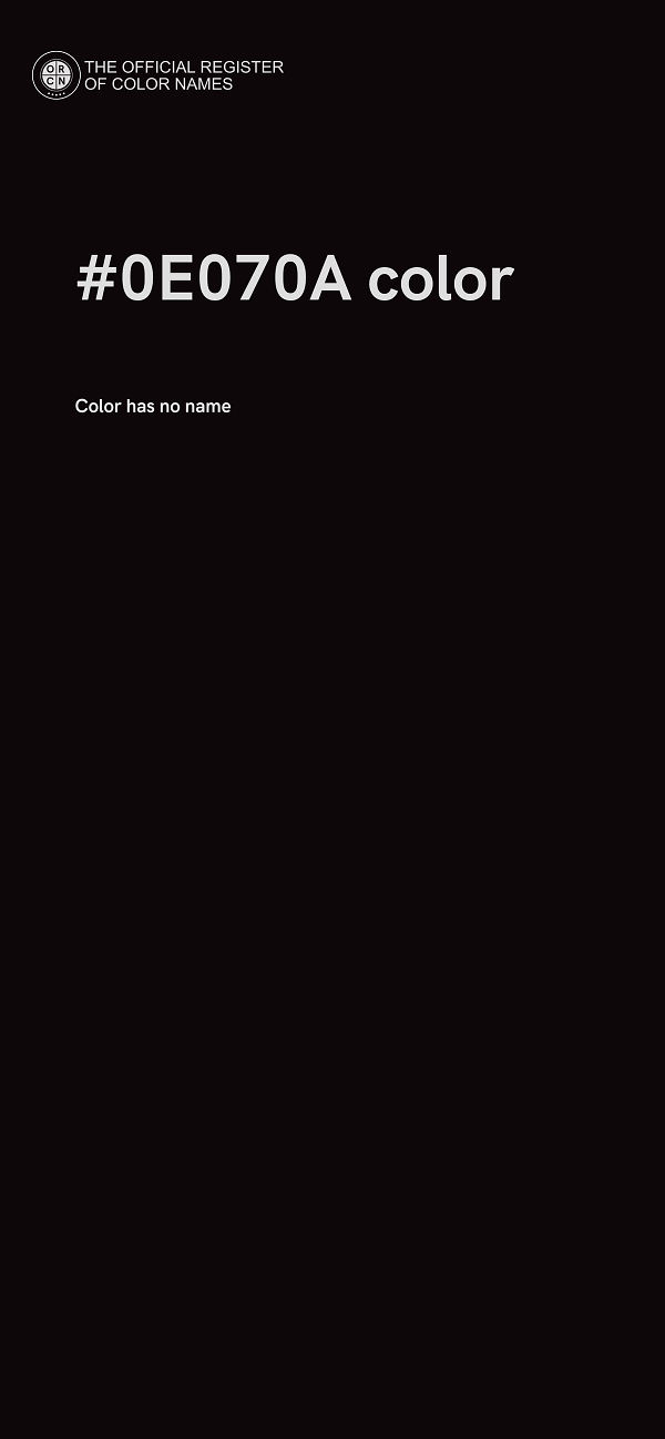 #0E070A color image