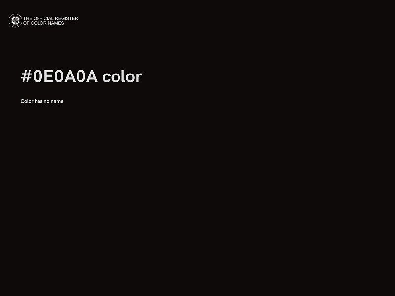 #0E0A0A color image