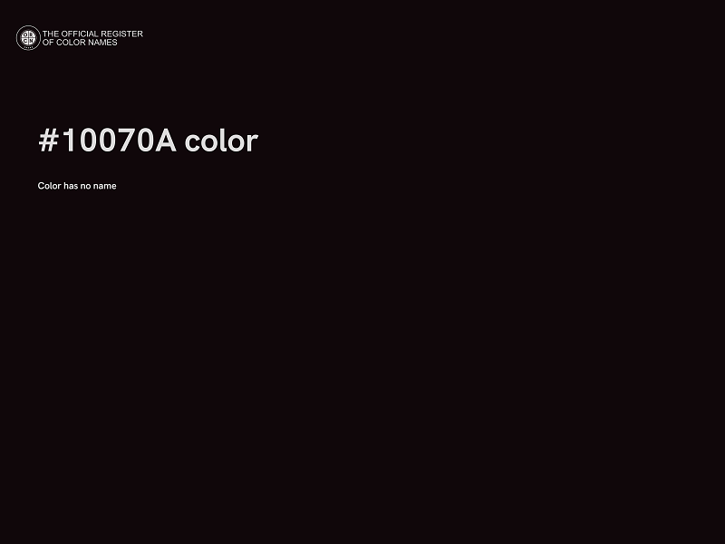 #10070A color image